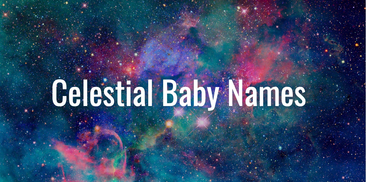  celestial baby names over photo of galaxy