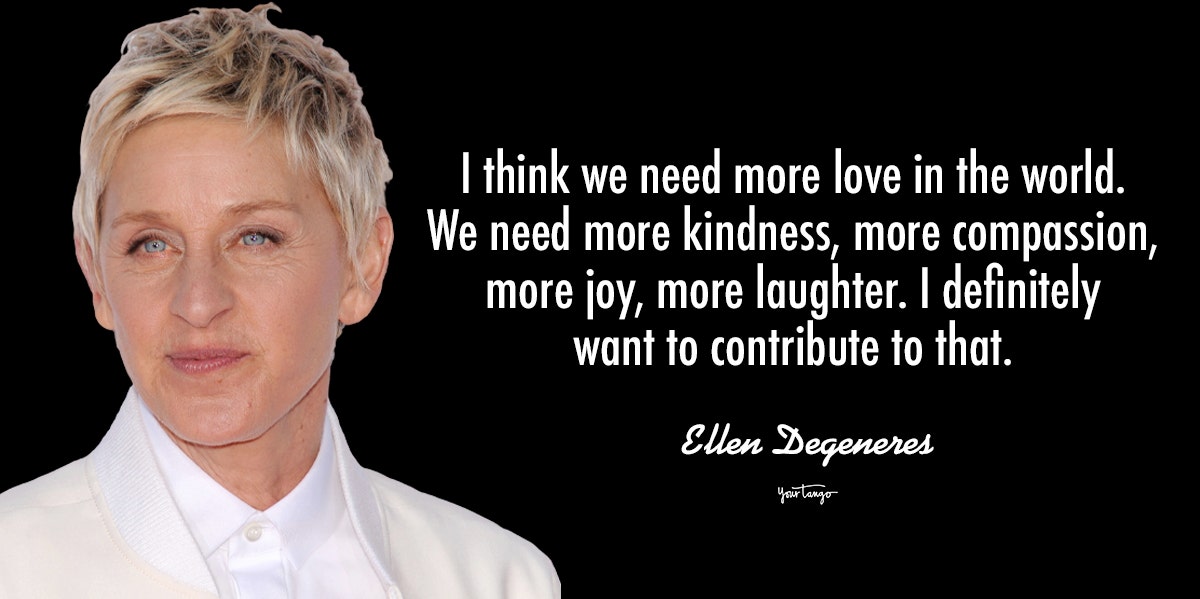 ellen degeneres quotes