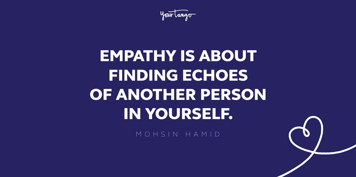 50 Empathy Quotes That Explain The Importance Of Compassion | Yourtango