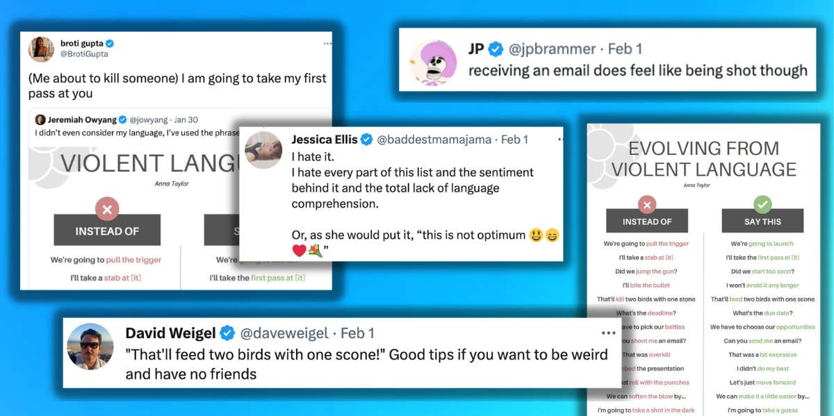 List of Proposed 'Non-Violent' Idioms Has People Eye-Rolling Screenshots of tweet reactions to the "Evolving From Violent Language" list