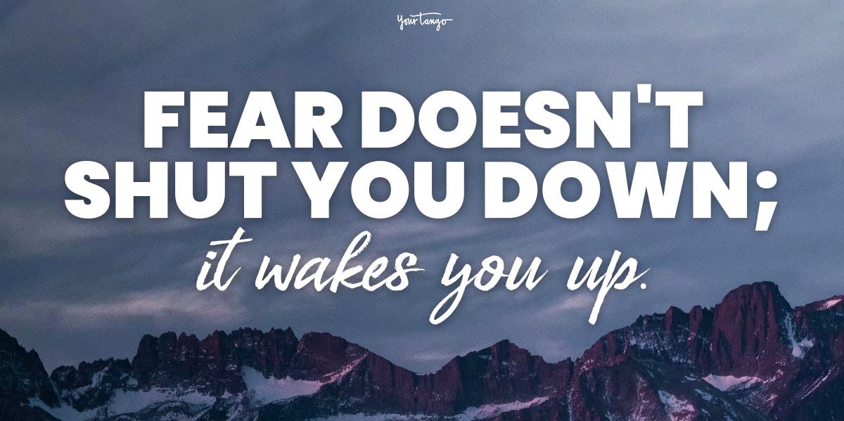 Fear Quotes — 75 Inspirational Quotes On Facing Your Fears 