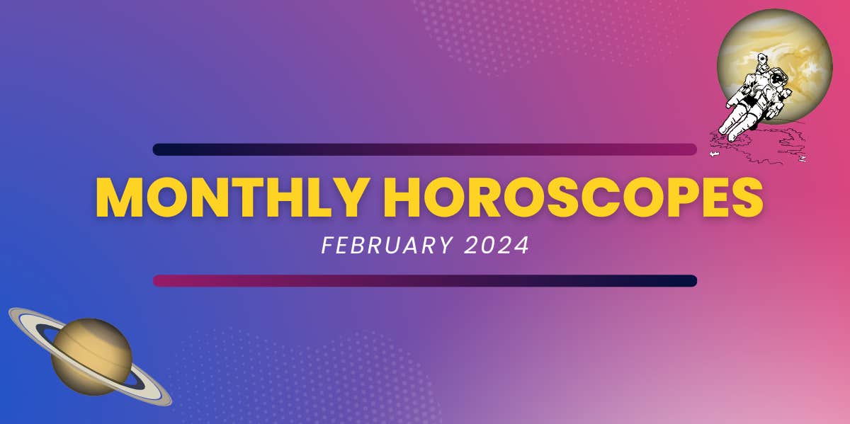 February 2024 Monthly Horoscope For All Zodiac Sign