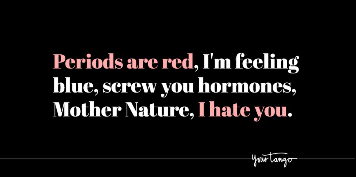 40 Funny Period Quotes About Menstruation That'll Make You Laugh | YourTango