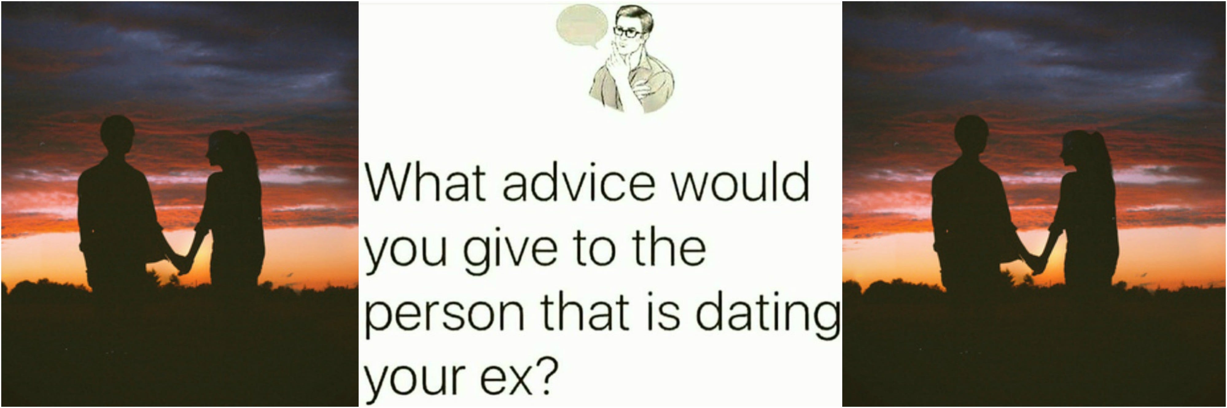 What Would You Say To Your Ex's New Relationship Partner? What Would You Say To Your Ex's New Relationship Partner?