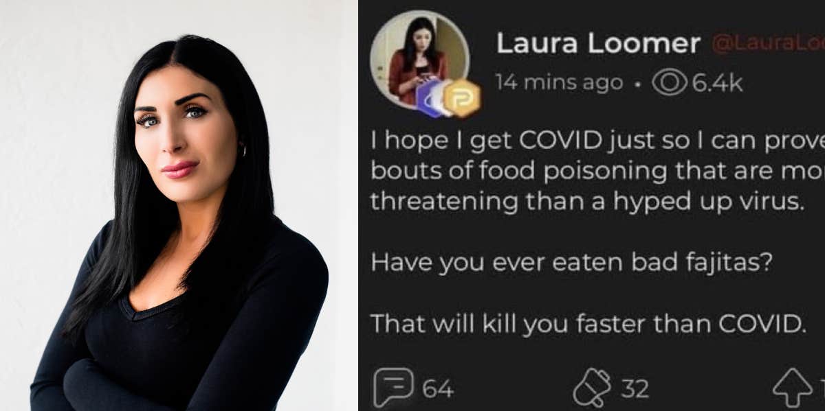 Laura Loomer "In So Much Pain" From Covid After Saying Bad Fajitas Are Worse laura loomer bad fajitas