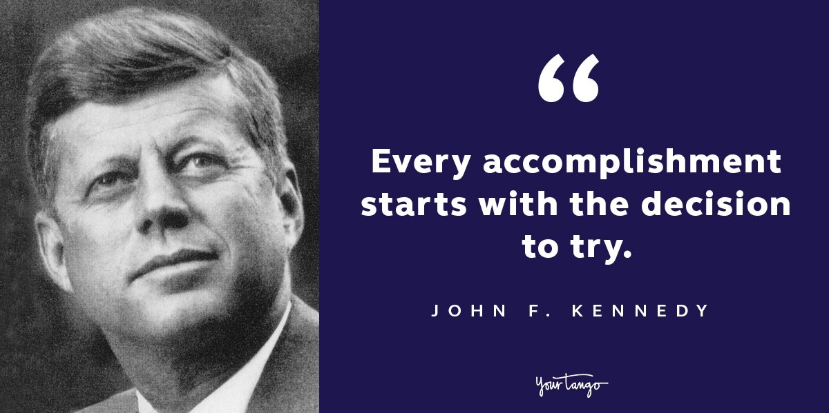 75 Presidential Quotes: Timeless Inspirational Quotes From U.S. Presidents john f kennedy presidential quote