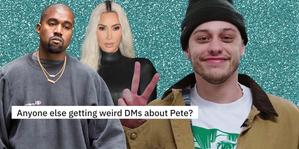 Kim Kardashian Fans Keep Getting Weird Anti-Pete Davidson DMs & Think They're From Kanye Kanye West, Kim Kardashian, Pete Davidson