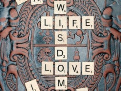 Get Inspired: 10 Famous Love Quotes wisdom life love scrabble tiles