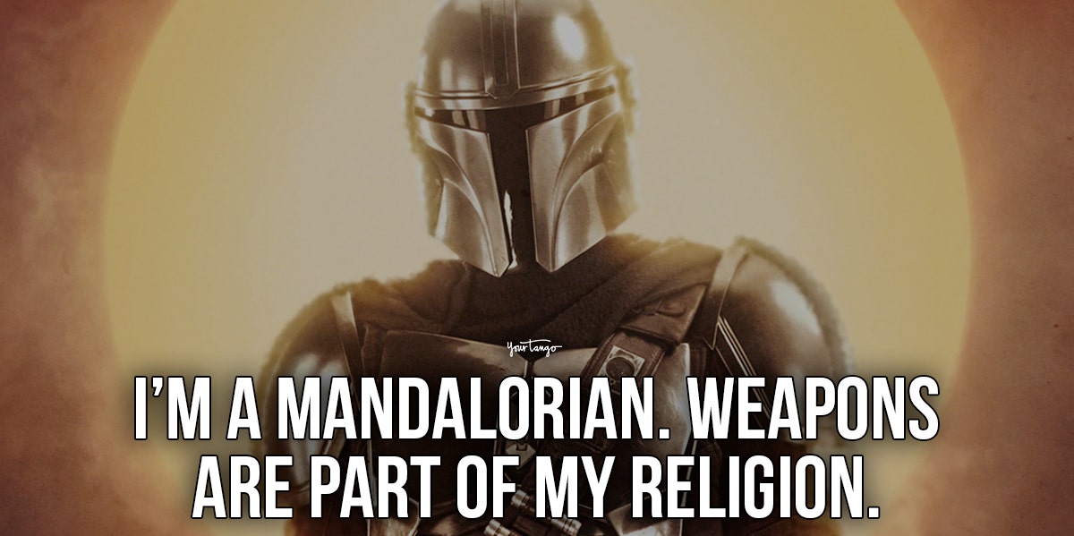 Mandalorian quotes