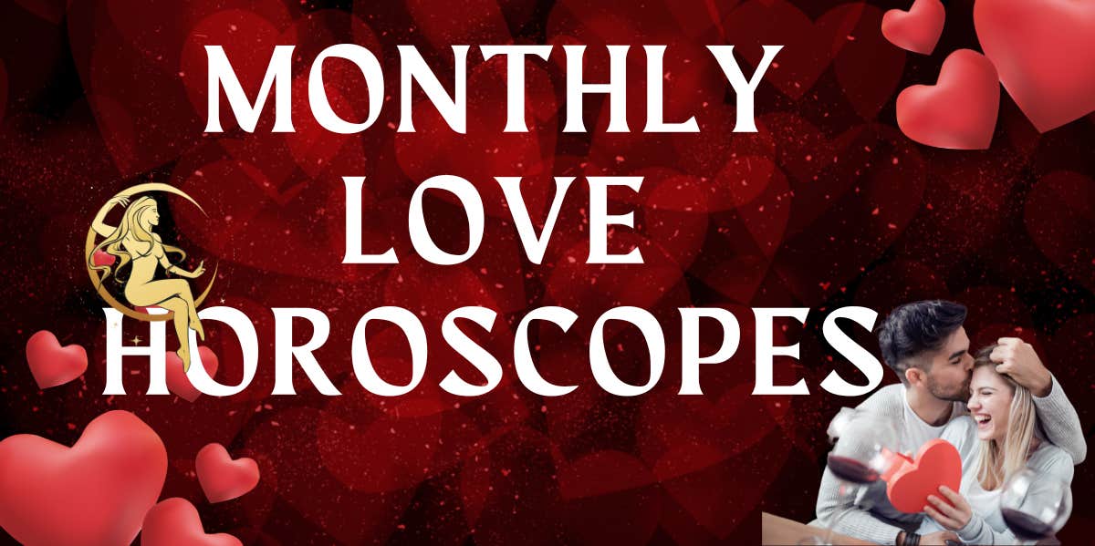 Monthly Love Horoscope For A Romantic March 2023, For All Zodiac Signs