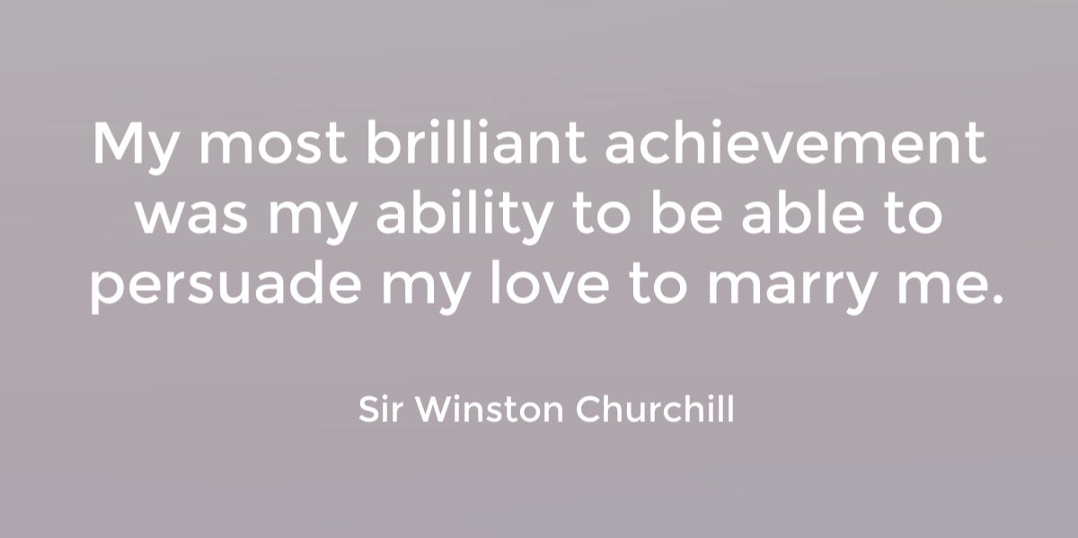 Winston Churchill marriage quote