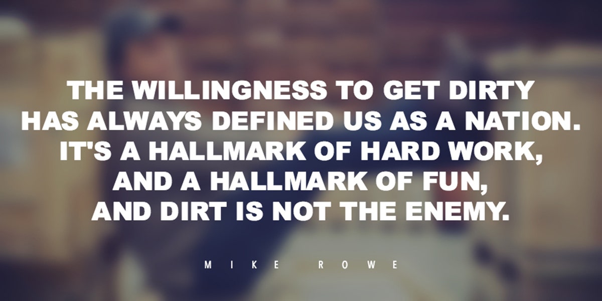 mike rowe quotes mike rowe quotes