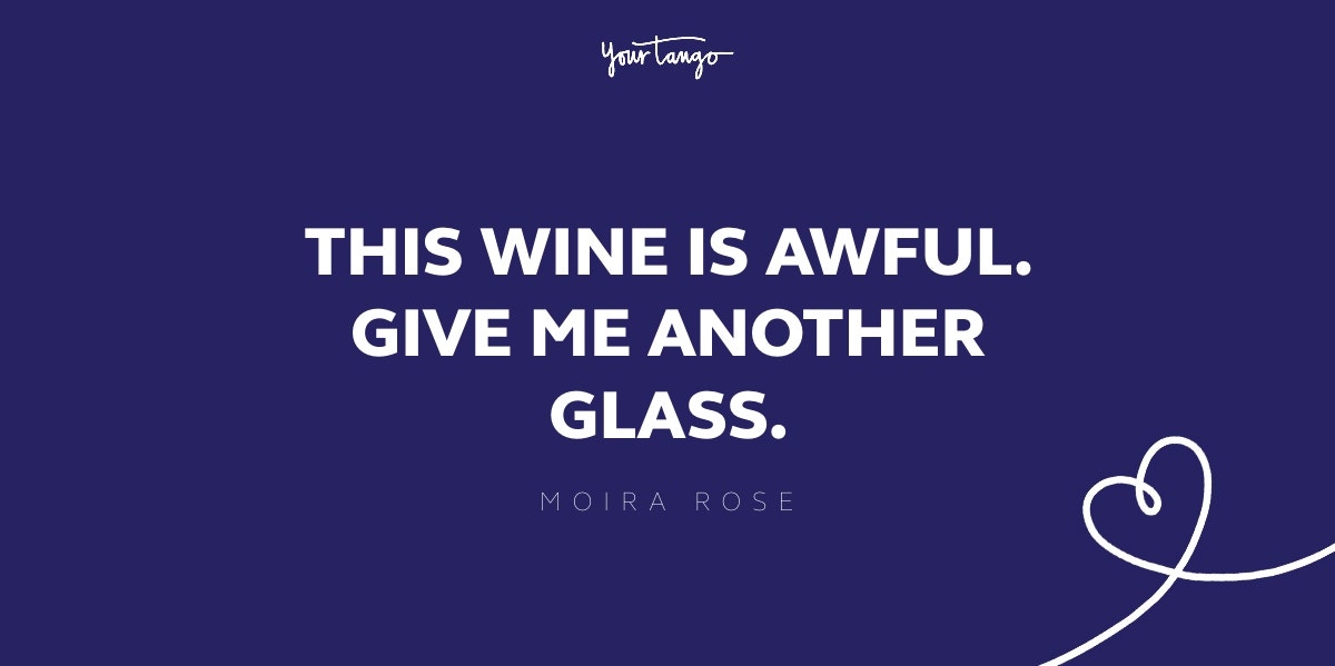 moira rose quote from schitt's creek moira rose quote from schitt's creek
