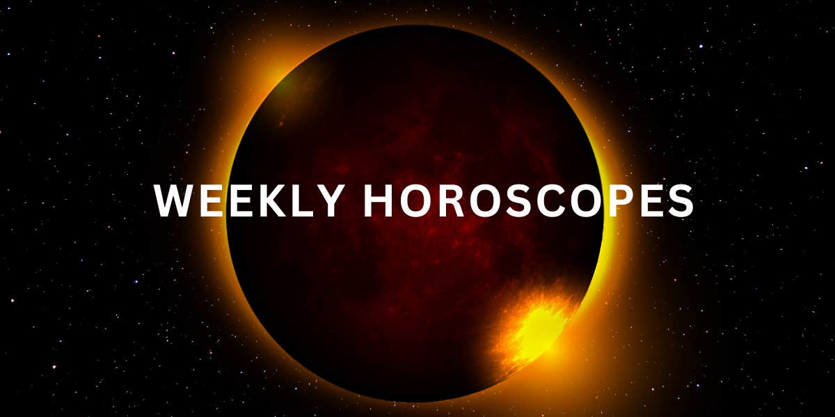 weekly horoscopes may 1 - 7, 2023 all zodiac signs weekly horoscopes may 1 - 7, 2023