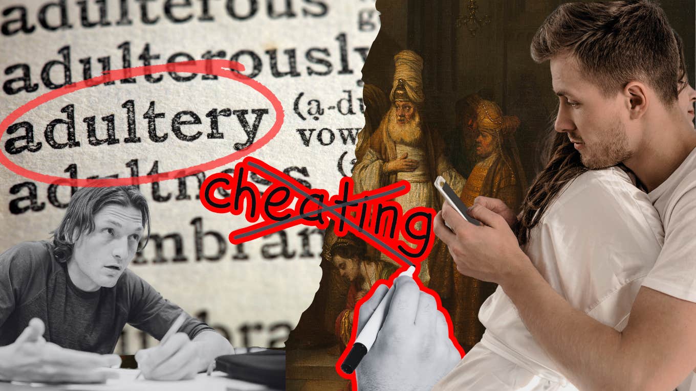 Why Do We Call Relationship Infidelity 'Cheating'? Difference between cheating and adultery
