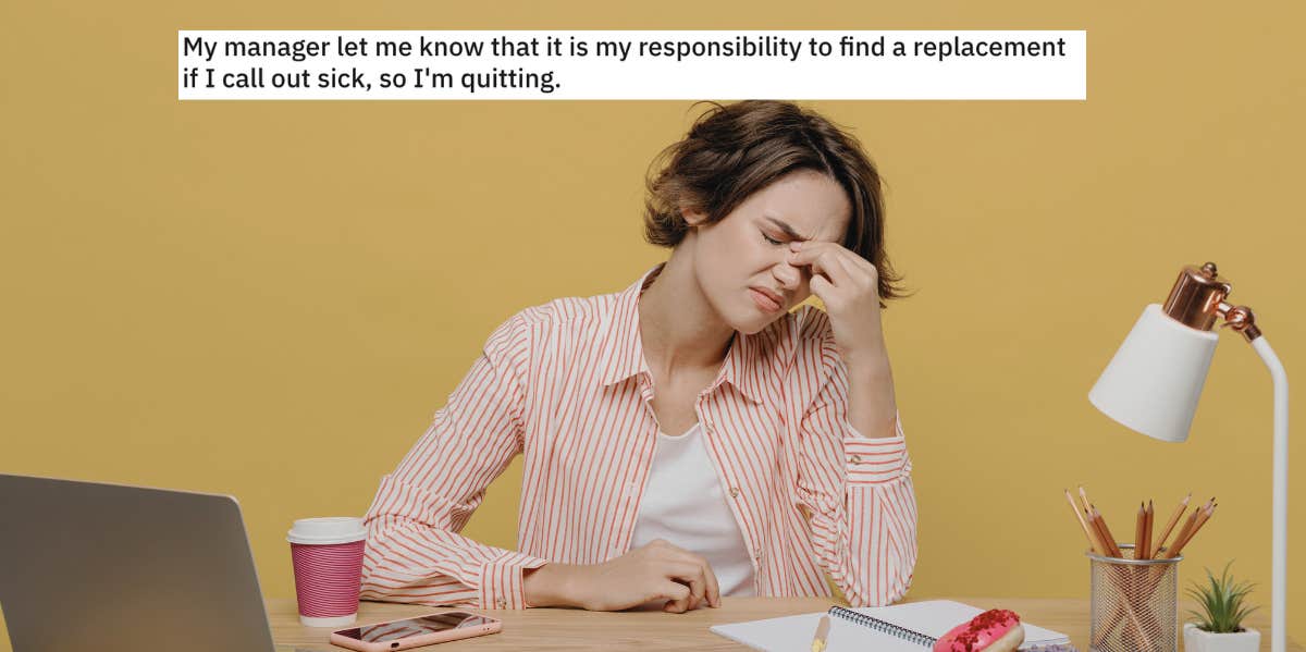 Employee Quits After Boss Tells Him It's His Responsibility To Find A Replacement If He Calls Out Sick employee frustrated while sitting at desk, Reddit title post