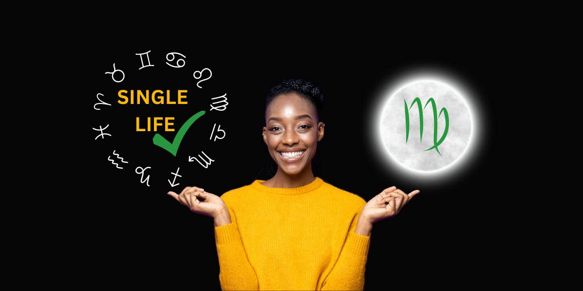 3 zodiac signs choose to stay single on april 29, 2023 during the moon in virgo zodiac signs who choose to be single april 29, 2023