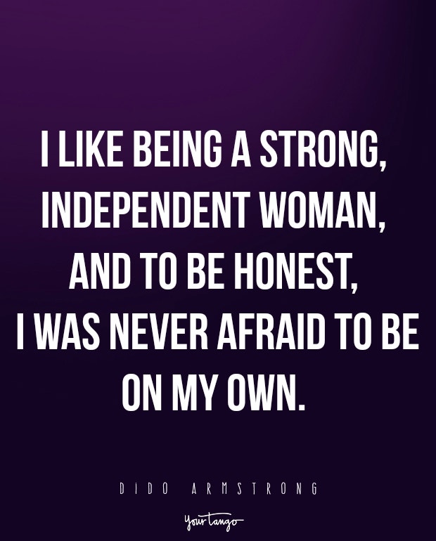 single quotes about how strong women are when they are single