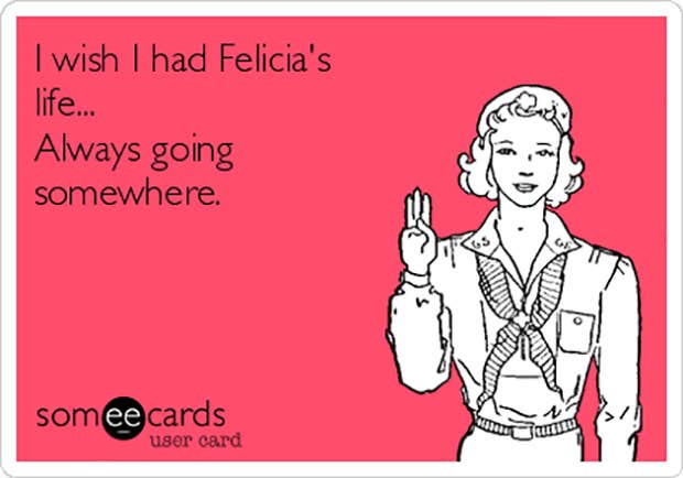 Funny Quotes Best Bye Felicia Meme