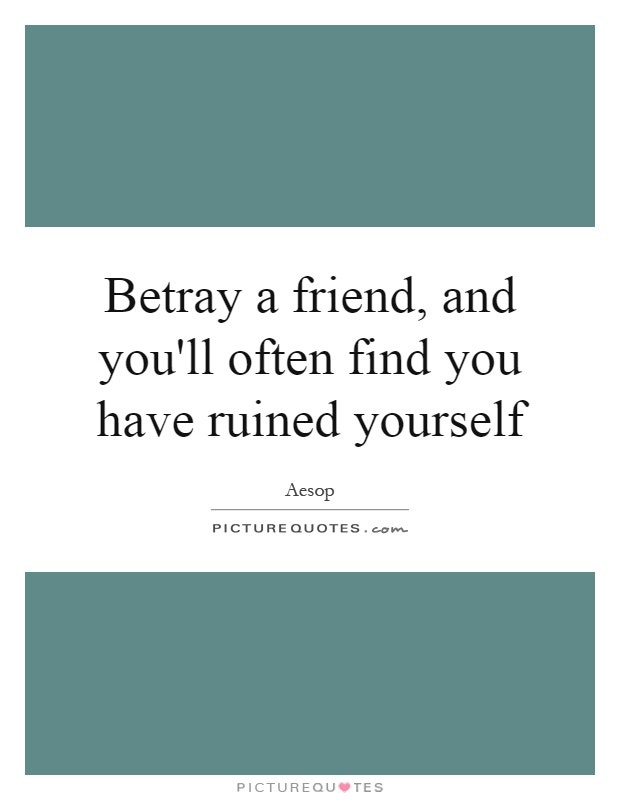 BFF betrayal quotes