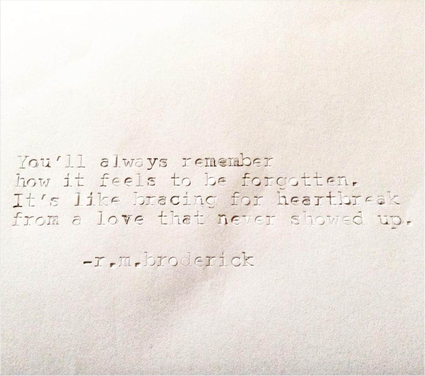 Heartbreaking quotes Instagram Poet R. M. Broderick