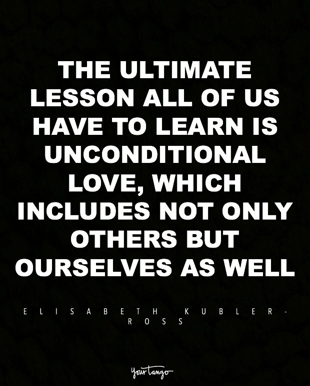 Unconditional Love quotes radical acceptance