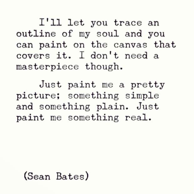 Sean Bates Instagram Poet Love Poems Love Quotes