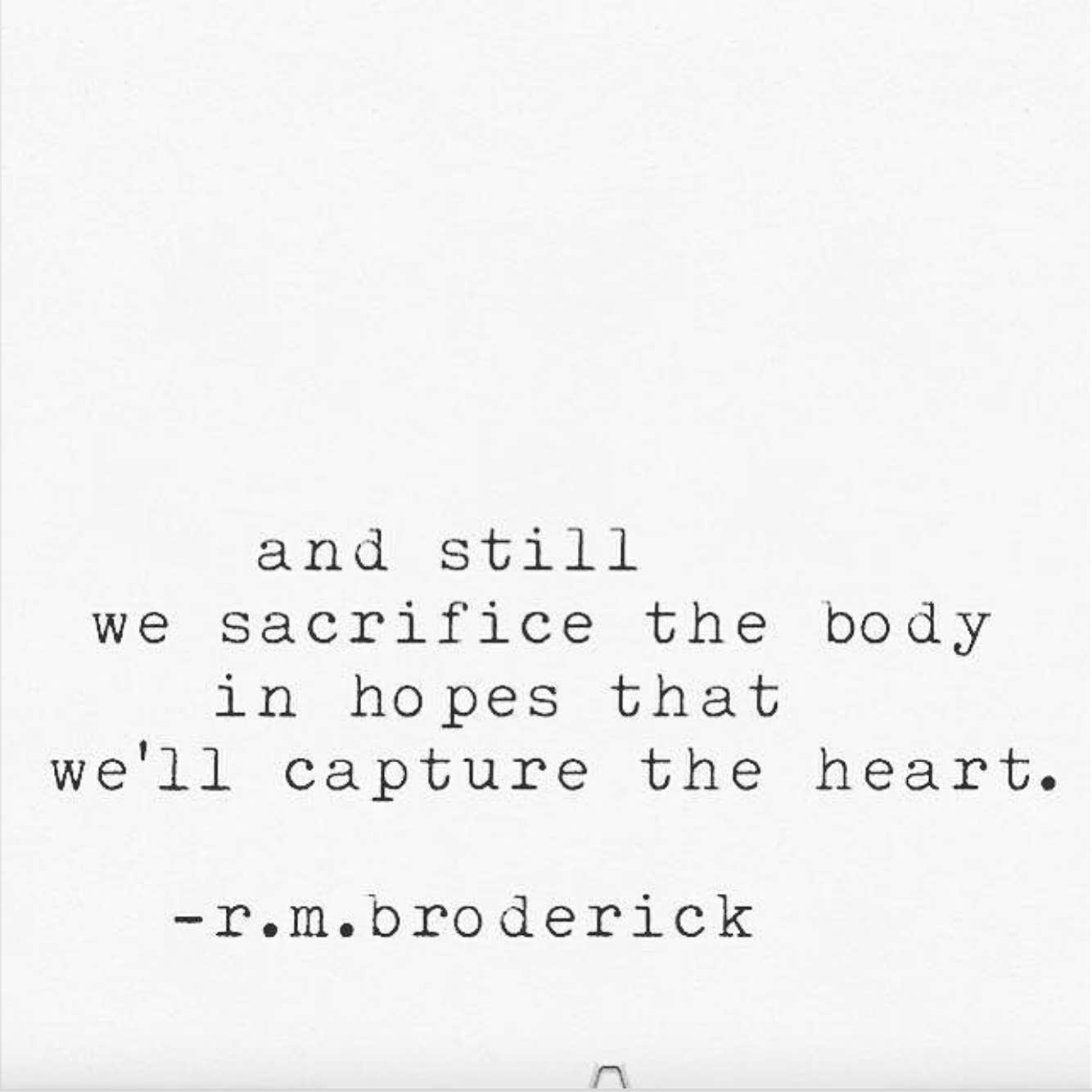 Heartbreaking quotes Instagram Poet R. M. Broderick