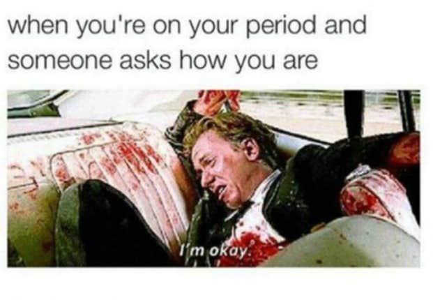 Period Memes And Funny Quotes