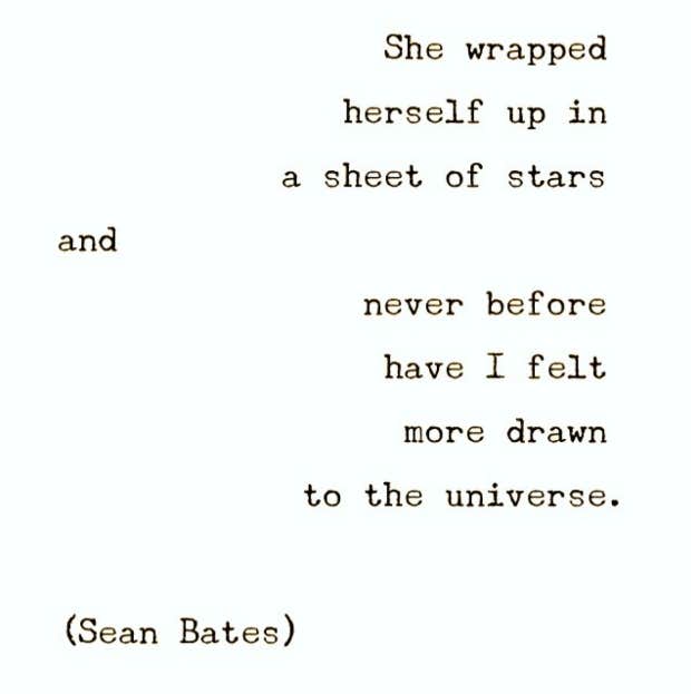 Sean Bates Instagram Poet Love Poems Love Quotes