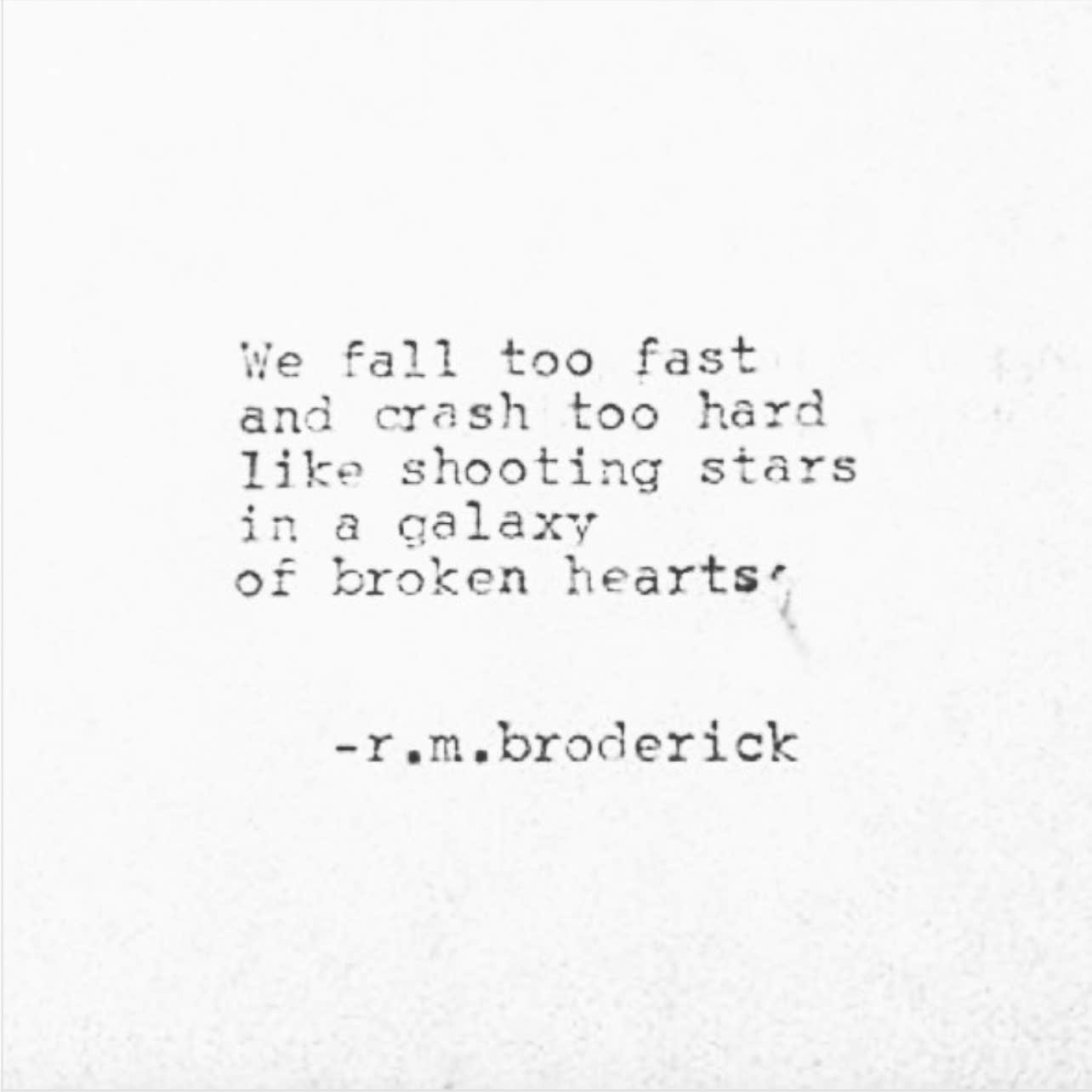 Heartbreaking quotes Instagram Poet R. M. Broderick