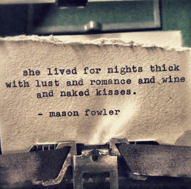 Mason Fowler Quotes poems sex and love