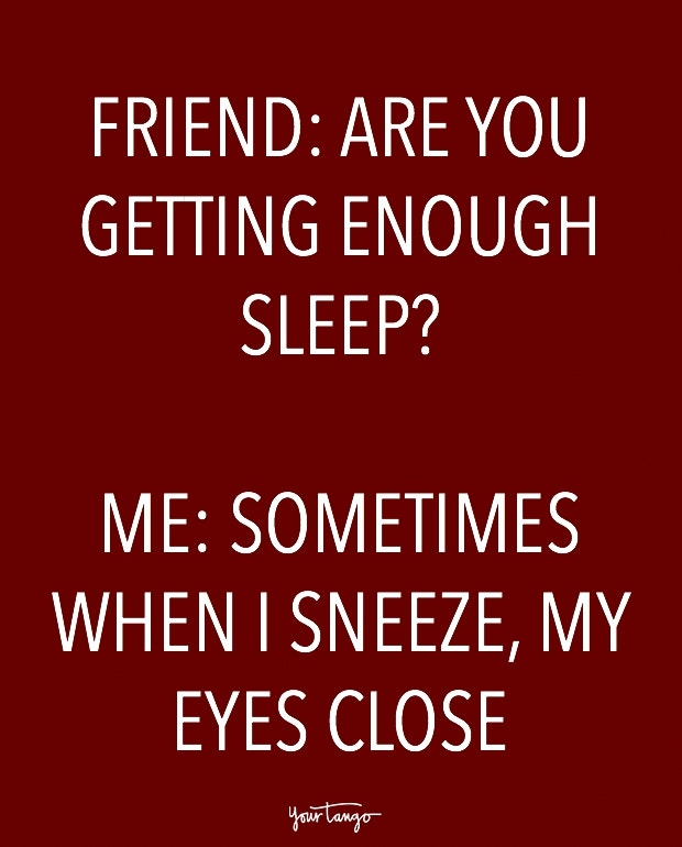 10 Funny Quotes For When You Wish You Could Just Go Back To Bed | YourTango