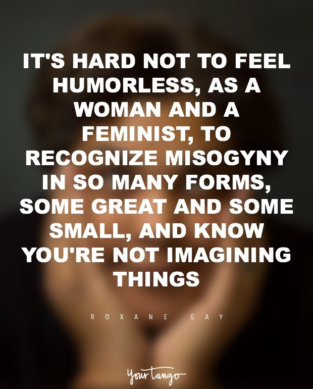 Roxane Gay Quotes Feminism