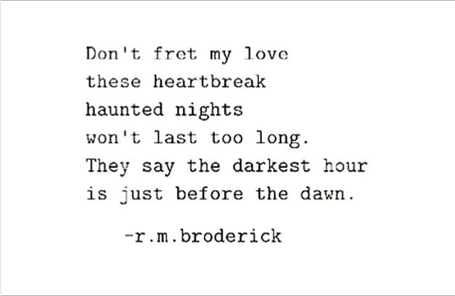 Heartbreaking quotes Instagram Poet R. M. Broderick