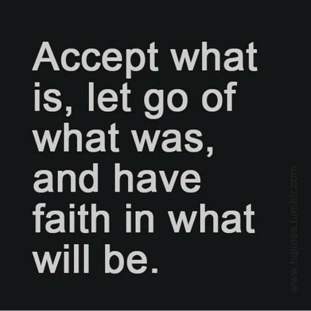 healing breakup quotes: Accept what is, let go of what was, and have faith in what will be.