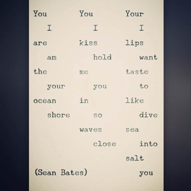 Sean Bates Instagram Poet Love Poems Love Quotes