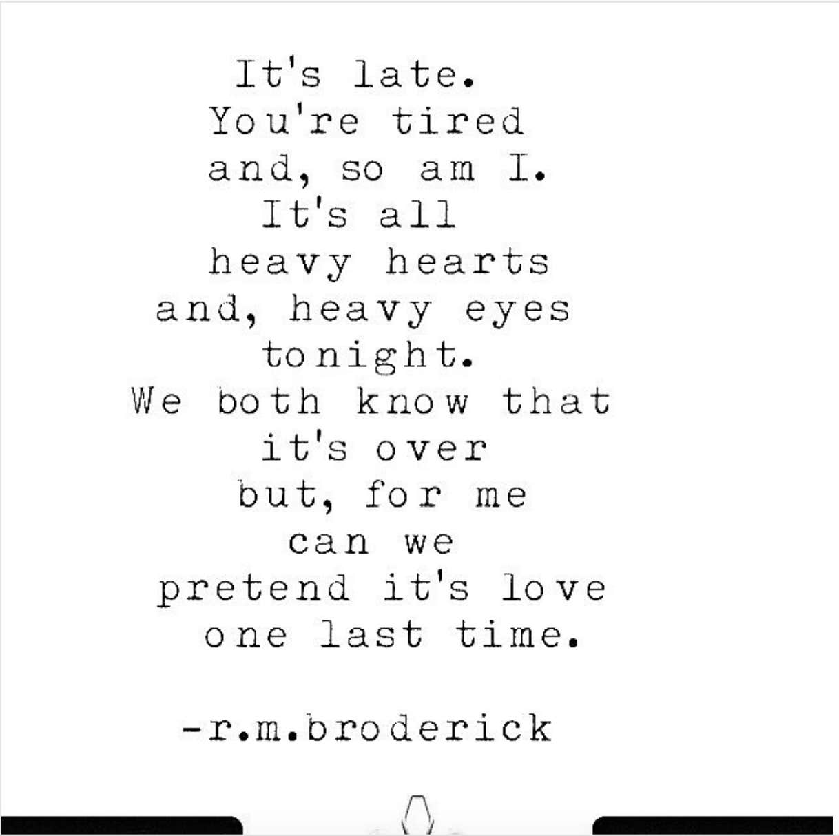 Heartbreaking quotes Instagram Poet R. M. Broderick