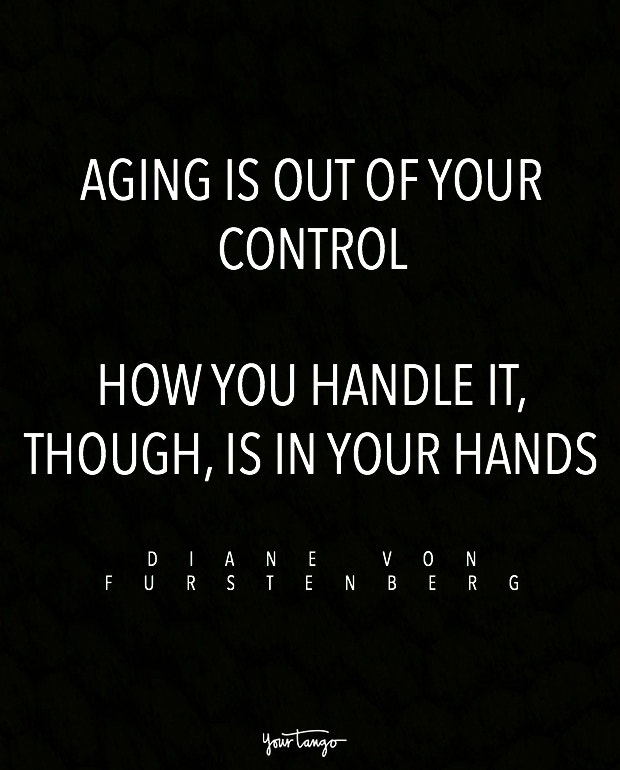 inspiring quotes for growing old