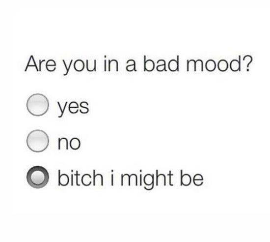 Bad Mood Quote