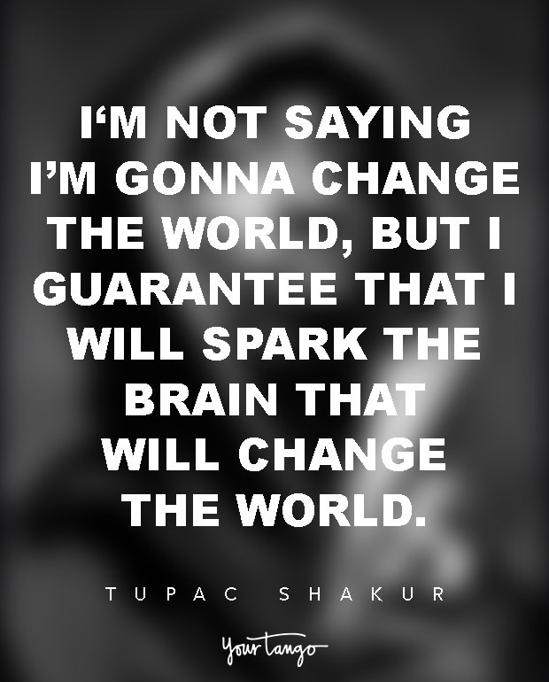 tupac changes quotes