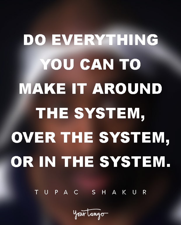 tupac quotes about life