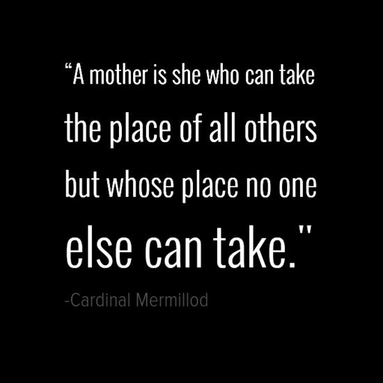 Cardinal Mermillod mothers day quotes
