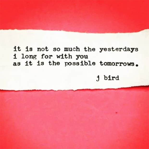 J.Bird Poet Instagram Quotes Love Heartbreak