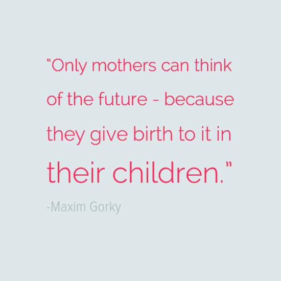 Maxim Gorsky mothers day quotes