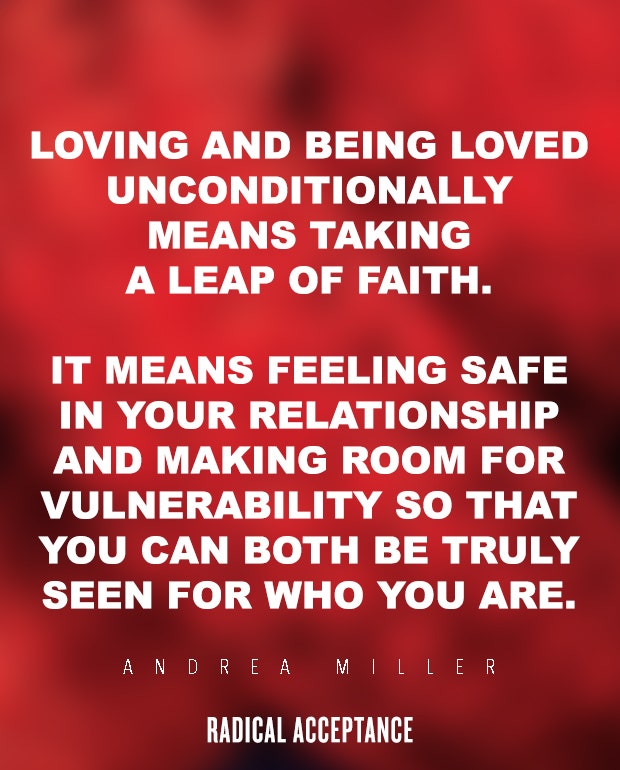 Unconditional Love quotes radical acceptance