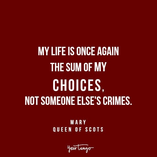 Mary Queen of Scots Reign quotes choices