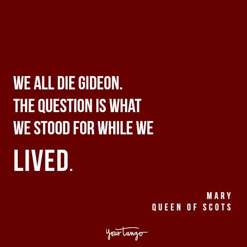 Reign Mary Queen of Scots quotes