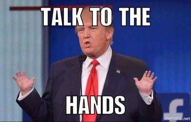 Funny Donald Trump meme : Hands