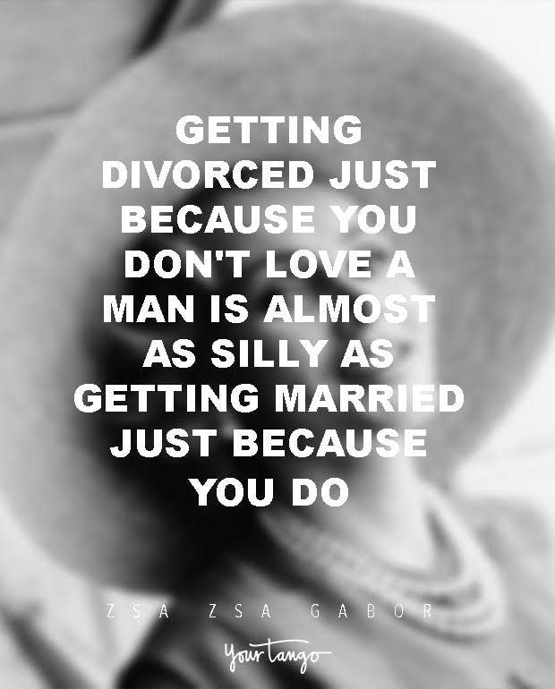 Zsa Zsa Gabor Quotes About Divorce And Love